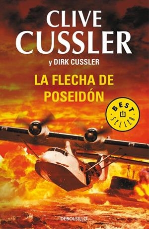 La flecha de Poseidón (Dirk Pitt 22) | 9788490624487 | Clive Cussler