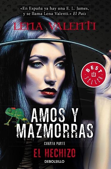 El hechizo (Amos y mazmorras 4) | 9788490624821 | Lena Valenti