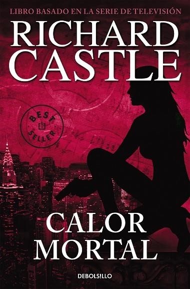 Calor mortal (Serie Castle 5) | 9788466332842 | Richard Castle