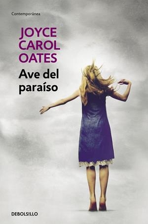 Ave del paraíso | 9788466330176 | JOYCE CAROL OATES