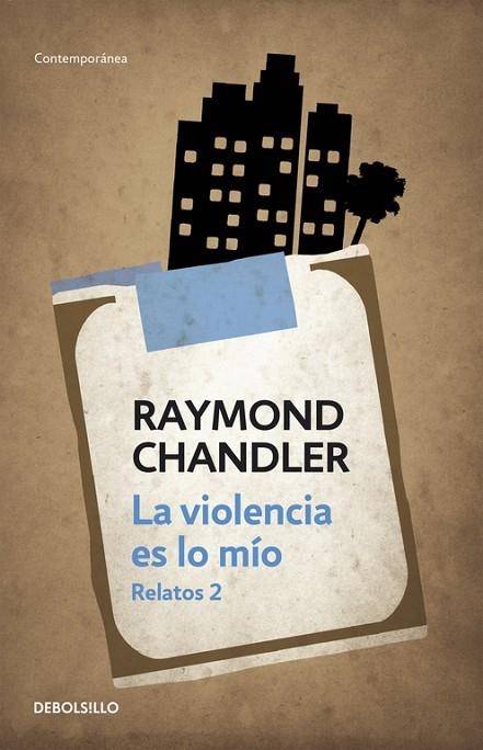 La violencia es lo mío | 9788490623992 | Raymond Chandler