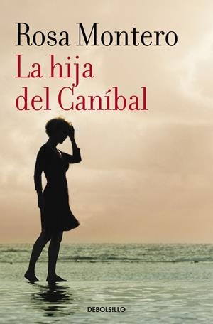 La hija del Caníbal | 9788490629208 | Rosa Montero