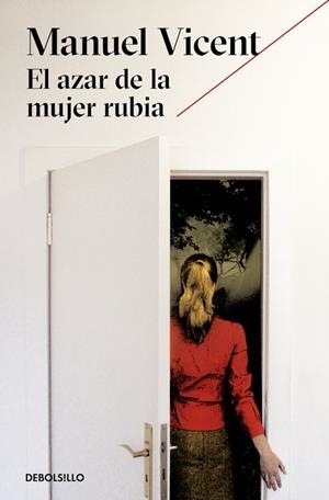 El azar de la mujer rubia | 9788466333450 | Manuel Vicent