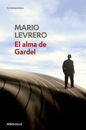 El alma de Gardel | 9788490622384 | Mario Levrero