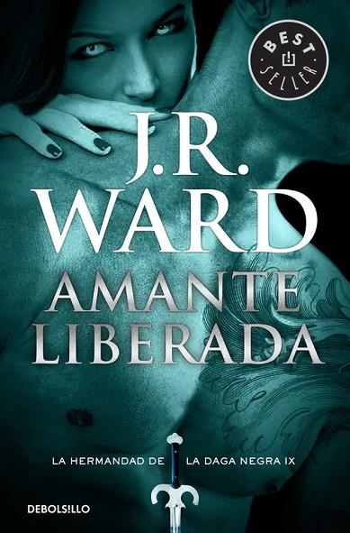 Amante Liberada (La Hermandad de la Daga Negra 9) | 9788490629116 | J.R. Ward