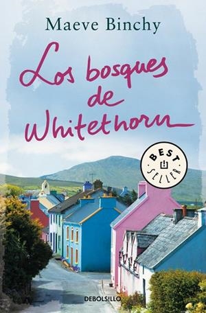 Los bosques de Whitehorn | 9788466336550 | Maeve Binchy