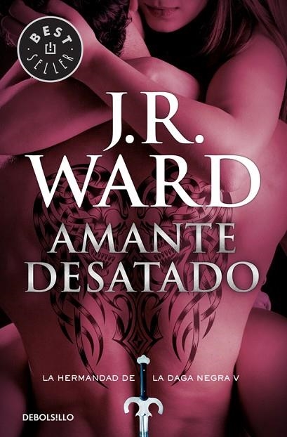 Amante Desatado (La Hermandad de la Daga Negra 5) | 9788490629079 | J.R. Ward