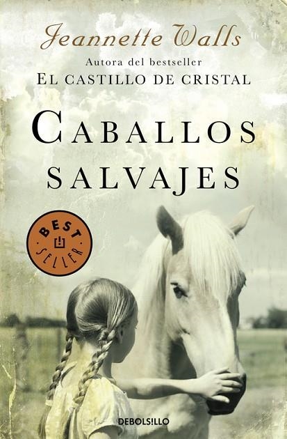 Caballos salvajes | 9788466332729 | Jeannette Walls