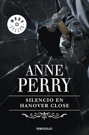Silencio en Hanover Close (Inspector Thomas Pitt 9) | 9788497594189 | ANNE PERRY