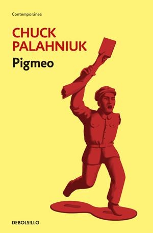 Pigmeo | 9788499895598 | CHUCK PALAHNIUK