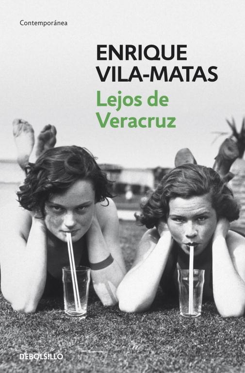 Lejos de Veracruz | 9788499891255 | Enrique Vila-Matas