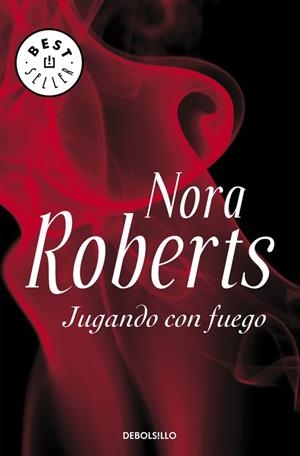 Jugando con fuego | 9788483467695 | NORA ROBERTS