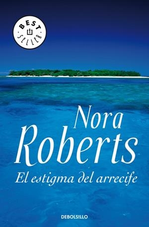 El estigma del arrecife | 9788483466155 | NORA ROBERTS