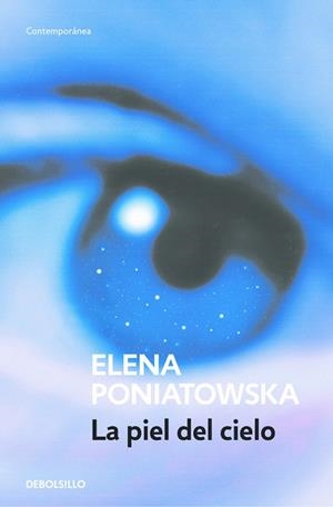 La piel del cielo (Premio Alfaguara de novela 2001) | 9788466333009 | Elena Poniatowska