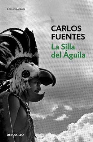 La Silla del Águila | 9788466333511 | Carlos Fuentes