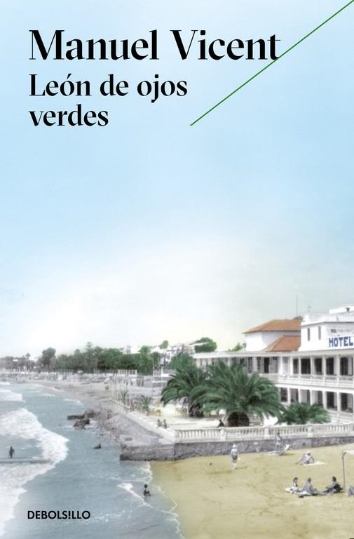 León de ojos verdes | 9788466333467 | Manuel Vicent