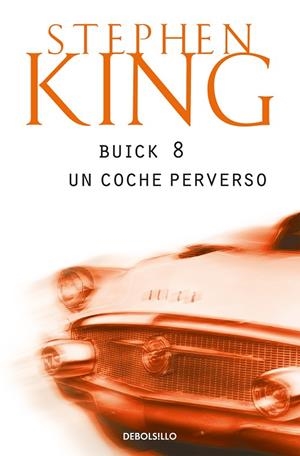 Buick 8, un coche perverso | 9788497930840 | STEPHEN KING