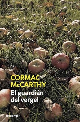 El guardián del vergel | 9788497939133 | Cormac McCarthy