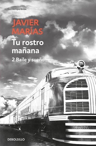 Tu rostro mañana. 2 Baile y sueño | 9788483465707 | JAVIER MARÍAS