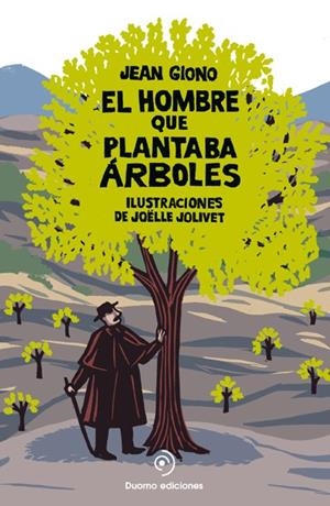 El hombre que plantaba árboles / Pop Up | 9788492723744 | Giono, Jean