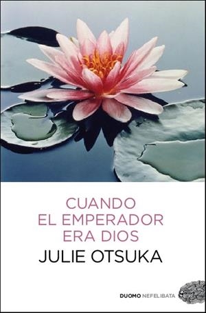 Cuando el emperador era Dios | 9788415355625 | Otsuka, Julie