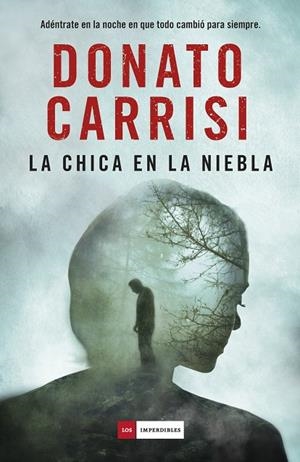 La chica en la niebla | 9788416634583 | Carrisi, Donato