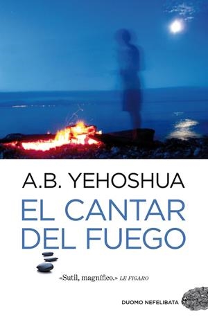 El cantar del fuego | 9788492723942 | Yehoshua, Abraham B.