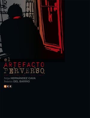 El artefacto perverso | 9788416409983 | Hernández Cava, Felipe