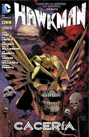 Hawkman: Cacería núm. 2 | 9788415925712 | Tieri, Frank;Nocenti, Ann;Williamson, Joshua;Liefeld, Rob