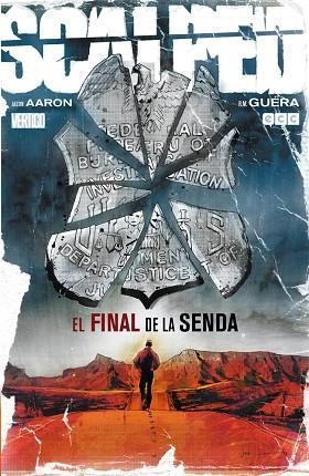 Scalped: El final de la senda | 9788415628941 | Aaron, Jason