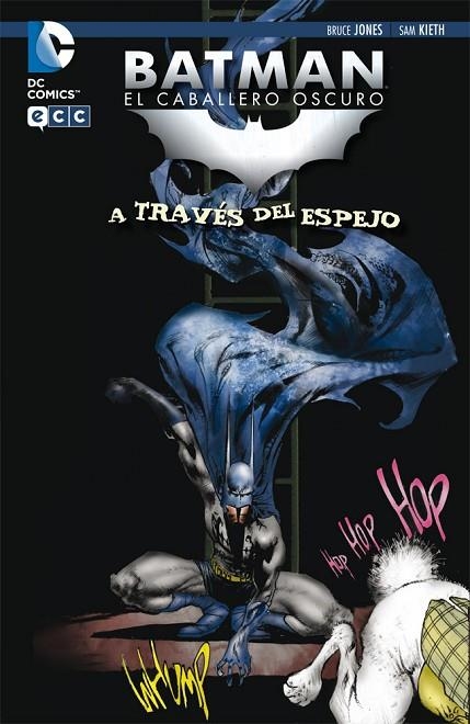 Batman: El caballero Oscuro - A través del espejo | 9788415628378 | Jones, Bruce;Kieth, Sam