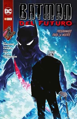Batman del futuro: Programado para la muerte | 9788417071561 | Jurgens, Dan