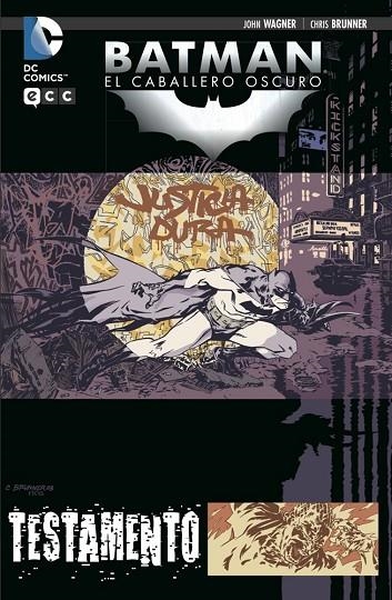 Batman: El caballero oscuro - Testamento | 9788415990086 | Wagner, John