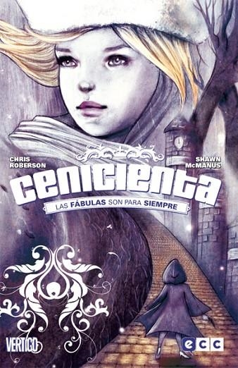 Fábulas presenta: Cenicienta. Las fábulas son para siempre | 9788493950330 | Willingham, Bill;Sturges, Mathew