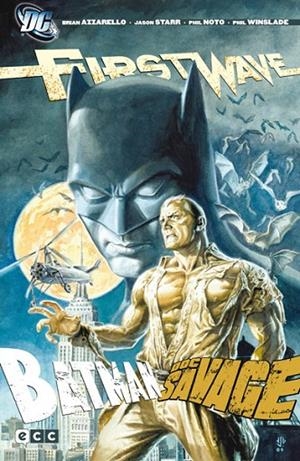 First Wave: Batman y Doc Savage | 9788415520542 | Azzarello, Brian;Starr, Jason