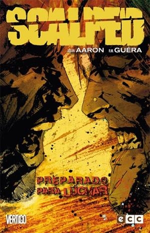 Scalped núm. 9: Preparado para luchar | 9788415520511 | Aaron, Jason