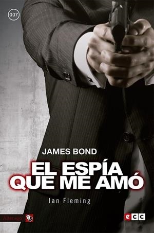 James Bond 8: El espía que me amó | 9788416901777 | Fleming, Ian