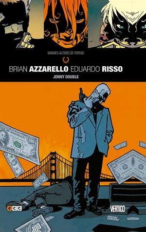 Grandes autores de Vertigo: Brian Azzarello y Eduardo Risso - Jonny Double | 9788416945092 | Azzarello, Brian