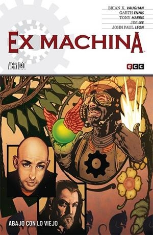 Ex machina núm. 09 (de 10): Abajo con lo viejo | 9788416409501 | Vaughan, Brian K.;Ennis, Garth