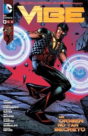 Vibe: Un origen no tan secreto | 9788415925941 | Kreisberg, Andrew;Johns, Geoff;Gates, Sterling;García, Manuel