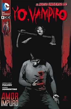 Yo, Vampiro: Amor impuro | 9788415628576 | Hale Fialkov, Joshua;Sorrentino, Andrea