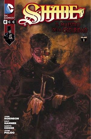 Shade: El maestro de la oscuridad núm. 01 | 9788415925743 | Robinson, James;Pulido, Javier