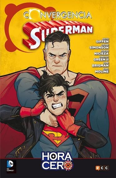 Convergencia: Superman - Hora Cero | 9788416475896 | Nicieza, Fabián;Giffen, Keith;Simonson, Louise