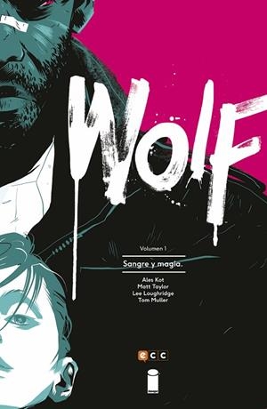 Wolf: Sangre y magia | 9788416998531 | Kot, Ales
