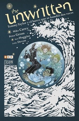 The Unwritten: Tommy Taylor y el barco que se hundió dos veces | 9788417176778 | Carey, Mike
