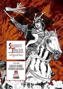 Shingen Takeda, el tigre de Kai núm. 4 | 9788417071493 | Koike, Kazuo