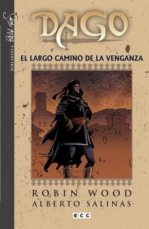 Dago núm. 04: El largo camino de la venganza | 9788415925002 | Wood, Robin