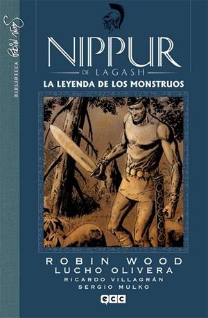 Nippur de Lagash núm. 06: La leyenda de los monstruos | 9788415990918 | Wood, Robin