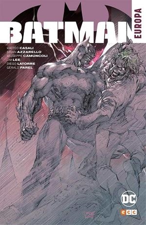 Batman: Europa | 9788416840250 | Azzarello, Brian;Parel, Gérald;Casali, Matteo