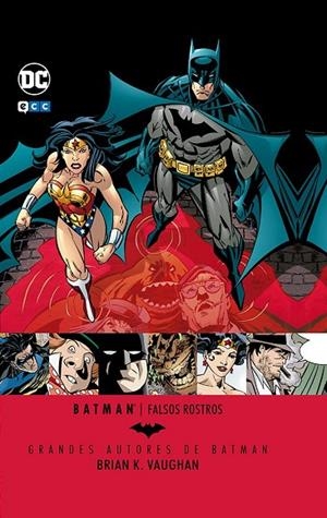 Grandes Autores de Batman: Brian K. Vaughan - Falsos rostros | 9788416840267 | K. Vaughan, Brian